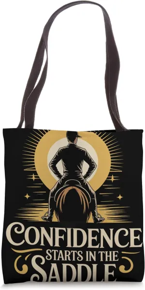 Confidence Starts in the Saddle Equestrian Tote Bag